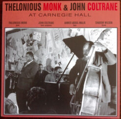 Thelonious Monk & John Coltrane At Carnegie Hall